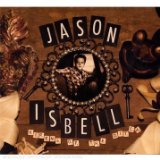 Jason Isbell and the 400 Unit - Jason Isbell and the 400 Unit