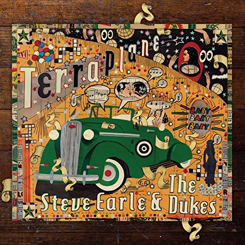 Steve & the Dukes Earle - Terraplane