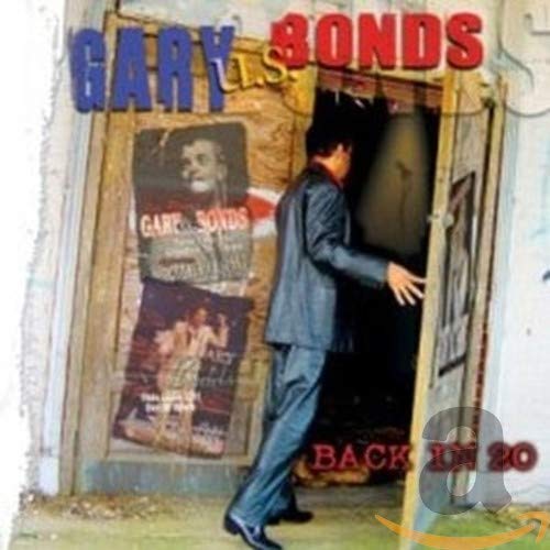 Bonds , Gary U.S. - Back in 20