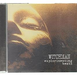 Witchman - Explorimenting Beats