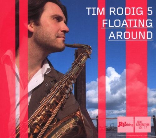 Rodig  , Tim - Floating around