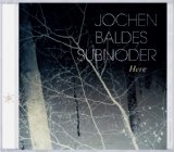 Baldes , Jochen - Here