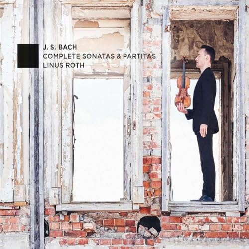 Bach , Johann Sebastian - Complete Sonatas & Partitas (Linus Roth)