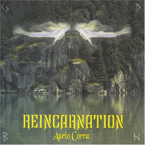 Corra , Aurio - Reincarnation