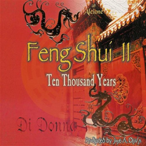 Di Donna - Feng Shui II - Ten Thousand Years