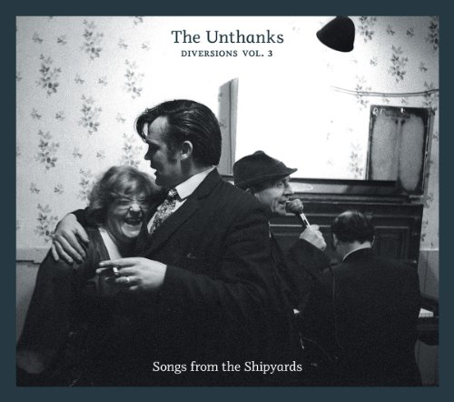 the Unthanks - Diversions Vol.3