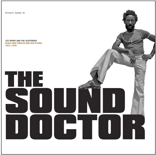 Lee Perry - The Sound Doctor (1972-1978)