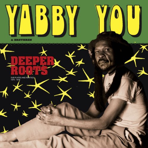 Yabby You - Deeper Roots (Dubplates & Rarities) [Vinyl LP] [Vinyl LP]