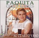 Paquita La Del Barrio - Al Cuarto Vaso