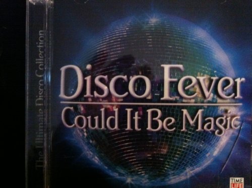 Disco Fever - It Could Be Magic