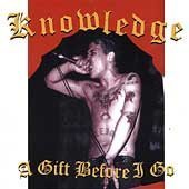 Knowledge - Gift Before I Go