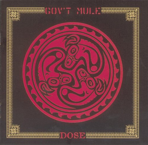 Gov'T Mule - Dose