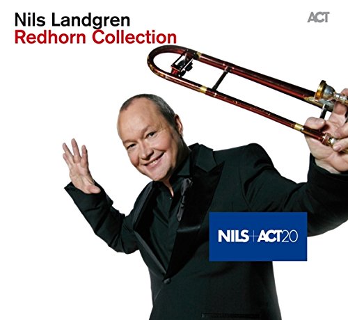 Nils Landgren - Redhorn Collection