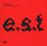 E.S.T. - Live in Hamburg
