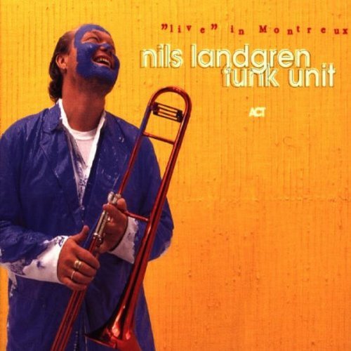 Nils Funk Unit Landgren - Live in Montreux