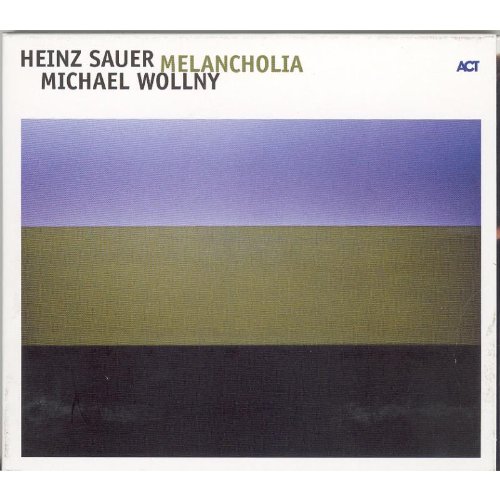 Heinz Sauer & Michael Wollny - Melancholia