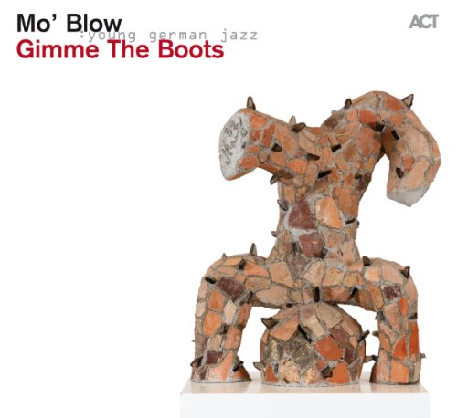 Mo'Blow - Gimme the Boots