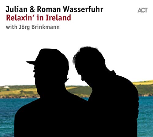 Julian & Roman Wasserfuhr - Relaxin' in Ireland