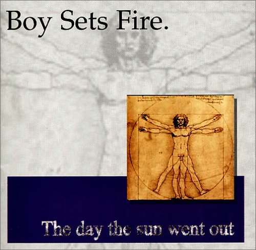 Boysetsfire - Day the Sun Went Out