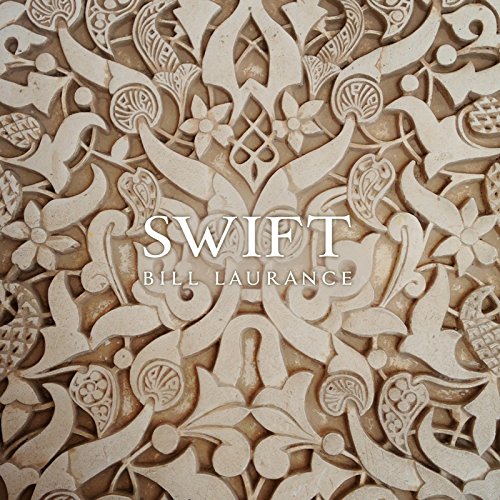 Bill Laurance - Swift