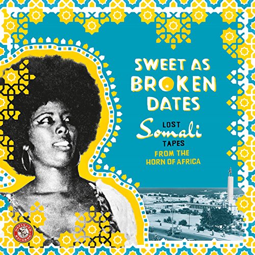 Various - Sweet As Broken Dates: Lost Somali Tapes (2lp) [Vinyl LP]