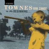 Zandt , Townes van - Our Mother The Mountain