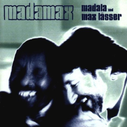 Madala & Lässer , Max - Madamax