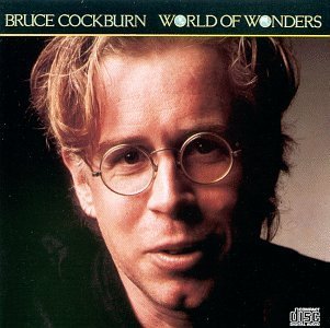 Bruce Cockburn - World of Wonders