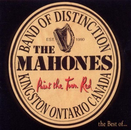 the Mahones - Paint the Town Red [+Bonus CD]