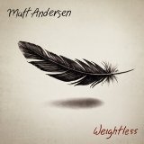 Andersen , Matt - Weightless