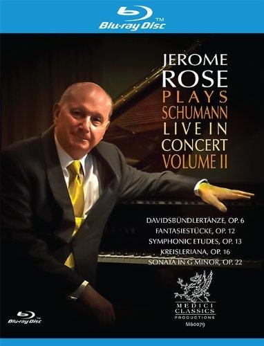 Rose , Jerome - Plays Schumann - Live in Concert - Davidsbündlertänze Op.6 / Fantasiestück Op.12