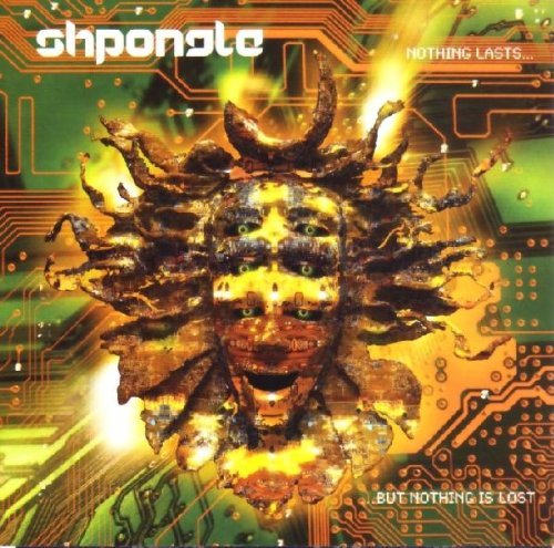 Shpongle - Nothing Lasts