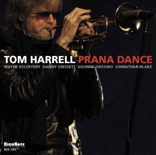 Harrell , Tom - Prana Dance