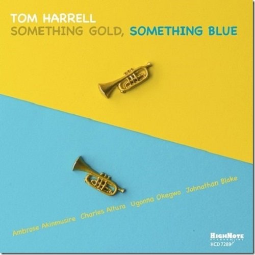 Tom Harrell - Something Gold, Something Blue