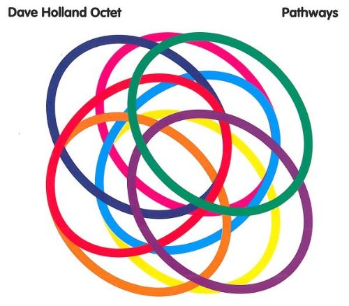 Dave Holland Octet - Pathways