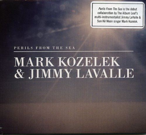 Mark & Jimmy Lavalle Kozelek - Perils from the Sea