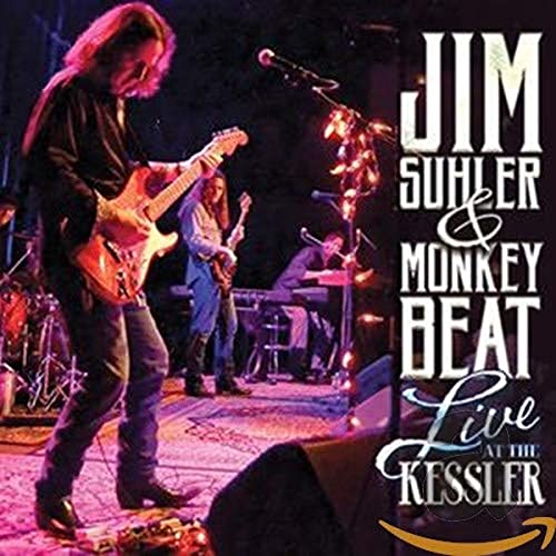 Suhler , Jim & Monkey beat - Live At The Kessler