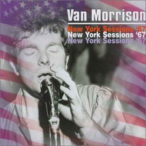 Morrison , Van - New York Sessions '67