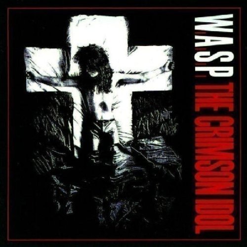 W.a.S.P. - The Crimson Idol