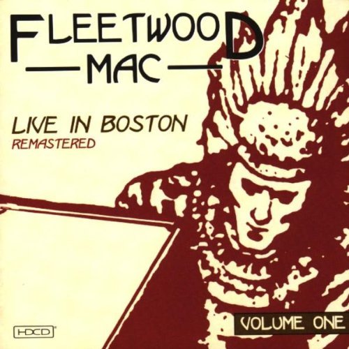 Fleetwood Mac - Live In Boston Tea Party Part 1 (Remastered) (HDCD)