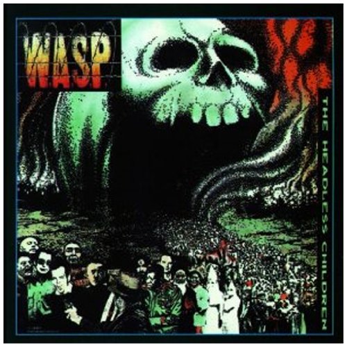 W.a.S.P. - The Headless Children (Deluxe)