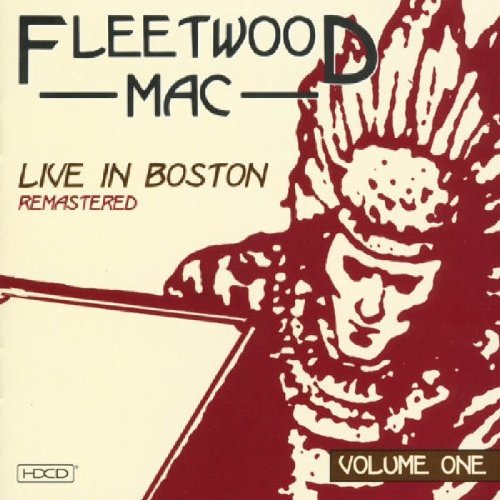 Fleetwood Mac - Live in Boston Vol.1/Digi