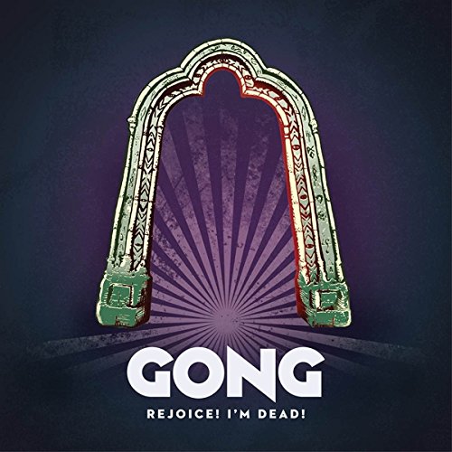 Gong - Rejoice! I'm Dead!