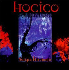 Hocico - Sangre Hirviente (US Import)