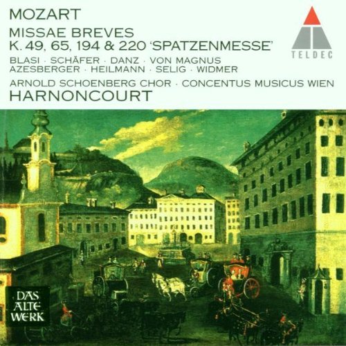 Mozart , Wolfgang Amadeus - Missae Breves K.49, 65,194 & 220 'Spatzenmesse'