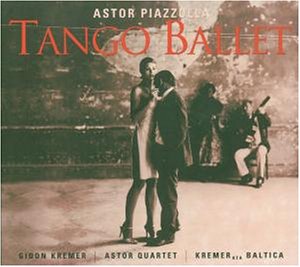 Kremer , Gidon - Tango Ballet