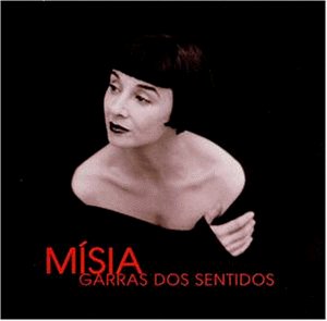 Misia - Garras dos sentidos