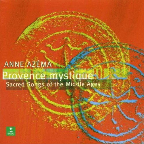 Anne Azema - Provence Mystique / Mittelalterl.Lied