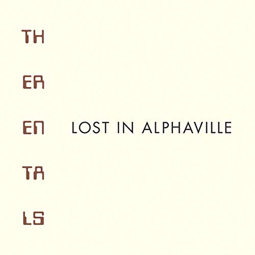 Rentals , The - Lost In Alphaville