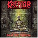 Kreator - 1985-1992 Past Life Trauma